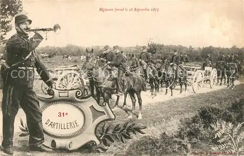 AK / Ansichtskarte Le_Mans_Sarthe Regiment forme le 28 Sept 1873  31e d Artillerie Le_Mans_Sarthe