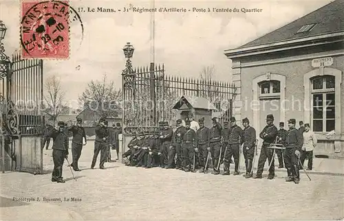 AK / Ansichtskarte Le_Mans_Sarthe 31e Regiment dArtillerie Poste a lentree du Quartier Le_Mans_Sarthe