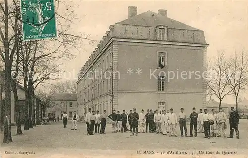 AK / Ansichtskarte Le_Mans_Sarthe 31e Regiment dArtillerie Un Coin du Quartier Le_Mans_Sarthe