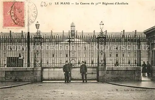 AK / Ansichtskarte Le_Mans_Sarthe Caserne du 31e Regiment dArtillerie Le_Mans_Sarthe