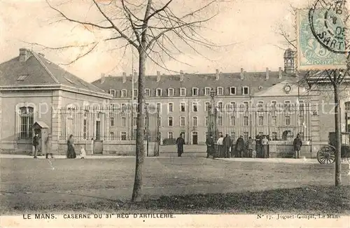 AK / Ansichtskarte Le_Mans_Sarthe Caserne du 31e Regiment dArtillerie Le_Mans_Sarthe