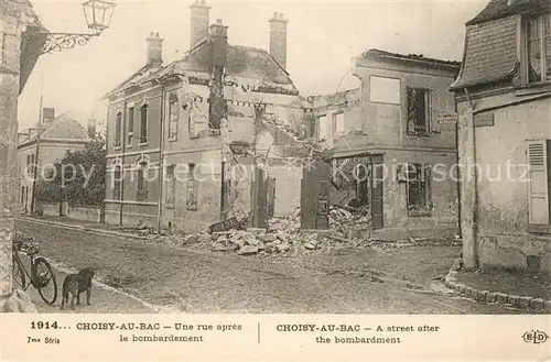 AK / Ansichtskarte Choisy au Bac Rue apr?s le bombardement Choisy au Bac