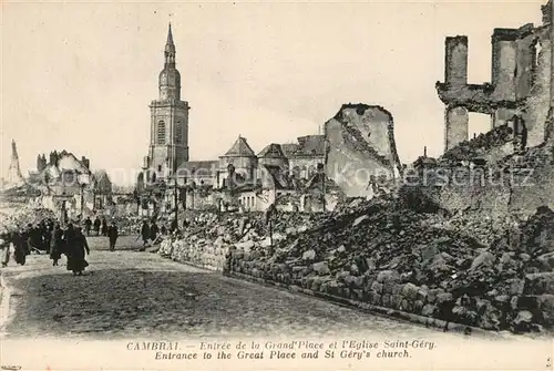 AK / Ansichtskarte Cambrai Grand Place et Eglise Ruines Cambrai