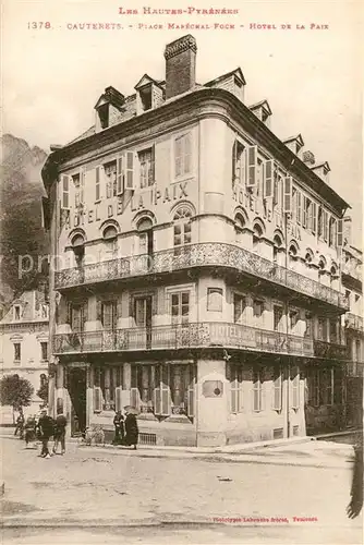 AK / Ansichtskarte Cauterets Place Marechal Foch Hotel de la Paix Cauterets