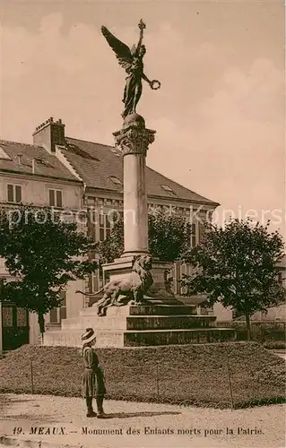 AK / Ansichtskarte Meaux_Seine_et_Marne Monument des Enfants morts pour la Patrie Meaux_Seine_et_Marne