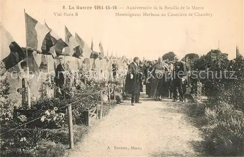 AK / Ansichtskarte Chambry_Seine et Marne La Guerre 1914 15 16 Monseigneur Marbeau au Cimeti?re Chambry Seine et Marne