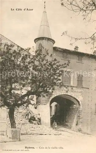 AK / Ansichtskarte Hyeres_les_Palmiers Coin de la vieille ville Hyeres_les_Palmiers