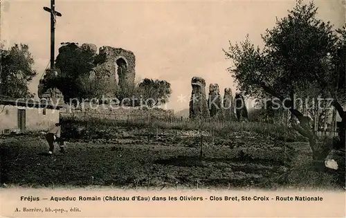 AK / Ansichtskarte Frejus Aqueduc Romain Chateau d Eau dans les Oliviers Frejus