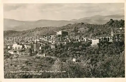 AK / Ansichtskarte Montauroux Vue sur Callian prise de la Ferrage Montauroux