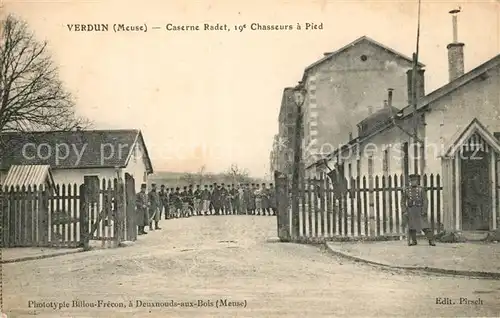 AK / Ansichtskarte Verdun_Meuse Caserne Radet 19e Chasseurs a Pied Verdun Meuse