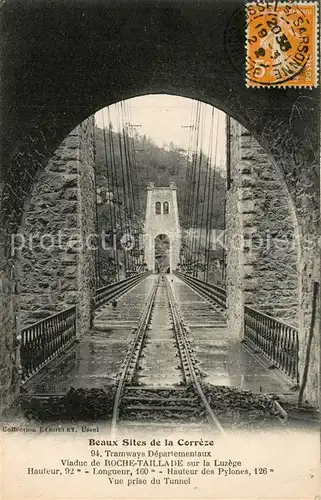 AK / Ansichtskarte Correze Viaduc de Roche Taillade sur la Luzege Vue prise du Tunnel Correze