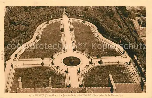 AK / Ansichtskarte Meaux_Seine_et_Marne Le Jardin de lancien Eveche Vue prise de la Cathedrale Meaux_Seine_et_Marne