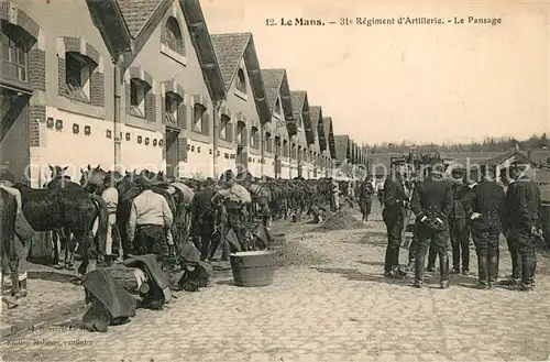 AK / Ansichtskarte Le_Mans_Sarthe 31e Regiment dArtillerie Le Pansage Le_Mans_Sarthe