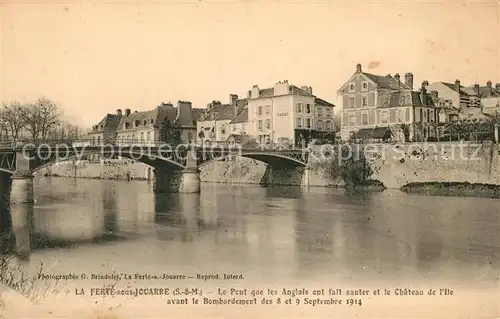 AK / Ansichtskarte La_Ferte sous Jouarre Pont avant le Bombardement des 8. et 9. Septembre 1914 La_Ferte sous Jouarre