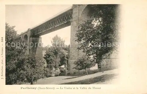 AK / Ansichtskarte Parthenay Viaduc Vallee du Thouet Parthenay