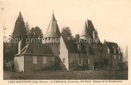 AK / Ansichtskarte Chef Boutonne Chateau de Javarzay Epoque de la Renaissance Chef Boutonne