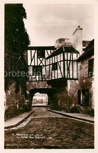 AK / Ansichtskarte Mantes la Jolie Porte aux Pretres Mantes la Jolie