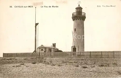 AK / Ansichtskarte Cayeux sur Mer Le Feu de Maree Cayeux sur Mer