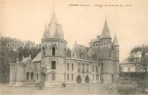 AK / Ansichtskarte Corbie Chateau du Comte de San Carlos Corbie