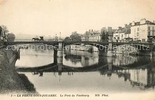 AK / Ansichtskarte La_Ferte sous Jouarre Pont du Faubourg  La_Ferte sous Jouarre