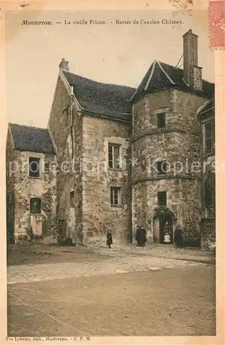 AK / Ansichtskarte Montereau_Loiret Vieille Prison Chateau Montereau Loiret