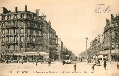 AK / Ansichtskarte Le_Havre Boulevard de Strasbourg et Brasserie Guillaume Tell Le_Havre