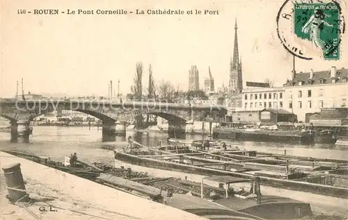 AK / Ansichtskarte Rouen Pont Corneille Cathedrale et Port Rouen