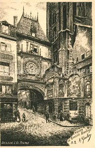 AK / Ansichtskarte Rouen La Grosse Horloge Dessin a la Plume Rouen