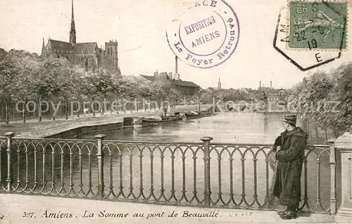 AK / Ansichtskarte Amiens La Somme au pont de Beauville Cathedrale Amiens
