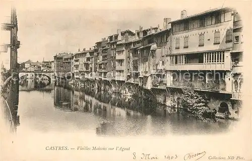 AK / Ansichtskarte Castres_Tarn Vieilles Maisons sur l Agout Castres_Tarn