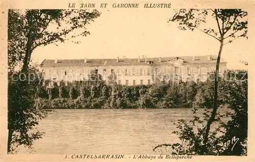 AK / Ansichtskarte Castelsarrasin Abbaye de Belleperche Castelsarrasin