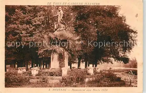 AK / Ansichtskarte Moissac Monument aux Morts 1870 Kriegerdenkmal Moissac