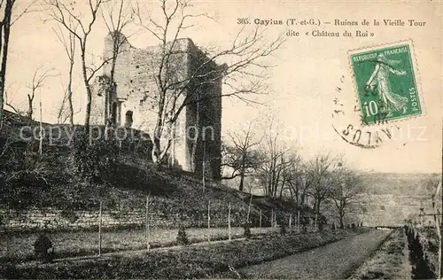 AK / Ansichtskarte Caylus Ruines de la Vieille Tour dite Chateau du Roi Caylus