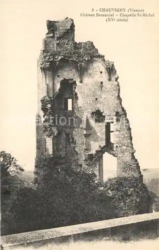 AK / Ansichtskarte Chauvigny Chateau Baronnial Chapelle St Michel zerstoert Chauvigny