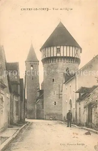 AK / Ansichtskarte Chitry Tour de l Eglise Chitry