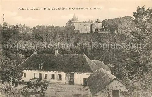 AK / Ansichtskarte Chastellux sur Cure Hotel du Marechal de Chastellux et le Chateau Chastellux sur Cure