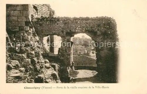 AK / Ansichtskarte Chauvigny Porte de la vieille enceinte de la Ville Haute Chauvigny