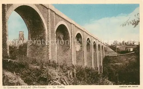 AK / Ansichtskarte Bellac Le Viaduc Bellac