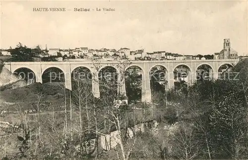 AK / Ansichtskarte Bellac Le Viaduc Bellac