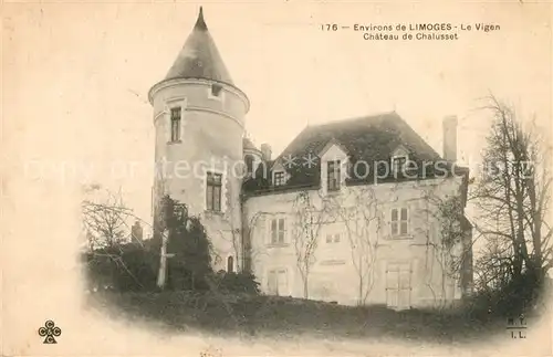 AK / Ansichtskarte Limoges_Haute_Vienne Le Vigen Chateau de Chalusset Limoges_Haute_Vienne