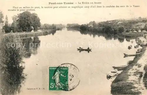 AK / Ansichtskarte Pont sur Yonne La Riviere en Amont Pont sur Yonne