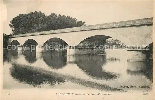AK / Ansichtskarte Laroche_Migennes Le Pont d Auxerre Laroche Migennes