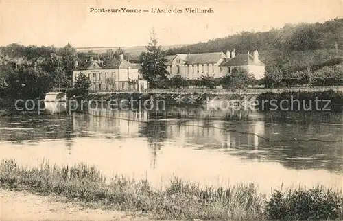AK / Ansichtskarte Pont sur Yonne Asile des Vieillards Pont sur Yonne