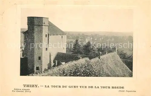AK / Ansichtskarte Thizy_Yonne La Tour du Guet vue de la Tour Ronde Thizy Yonne