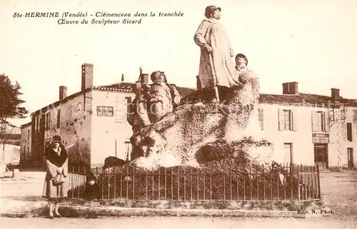 AK / Ansichtskarte Sainte Hermine Clemenceau dans la tranchee Oeuvre du Sculpteur Sicard Sainte Hermine