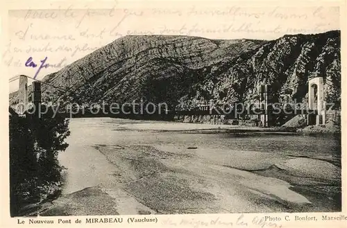 AK / Ansichtskarte Mirabeau_Vaucluse Le Nouveau Pont de Mirabeau Mirabeau Vaucluse