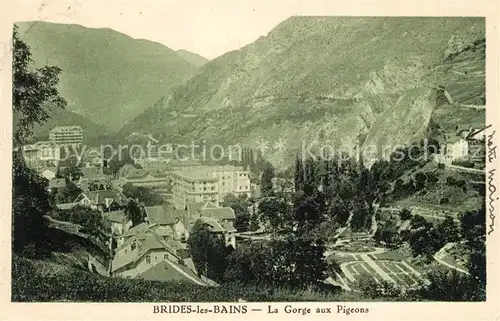 AK / Ansichtskarte Brides les Bains La Gorge aux Pigeons Alpes Brides les Bains