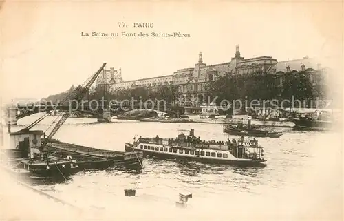 AK / Ansichtskarte Paris Seine Pont des Saints Peres Paris