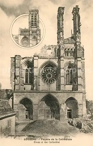 AK / Ansichtskarte Soissons_Aisne Cathedrale Kriegszerstoerung Soissons Aisne
