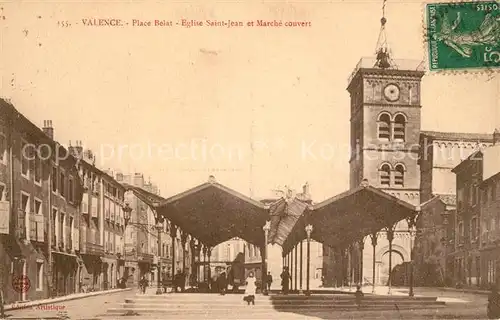 AK / Ansichtskarte Valence_Drome Place Belat Eglise Saint Jean Marche Valence_Drome